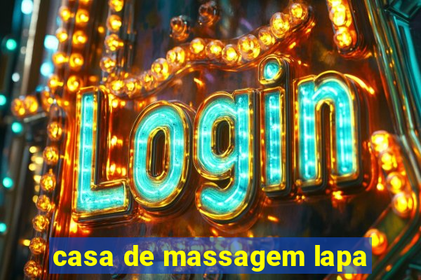 casa de massagem lapa